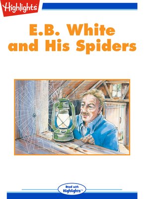 cover image of E.B. White and His Spider